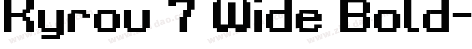 Kyrou 7 Wide Bold字体转换